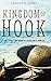 Kingdom of Hook by Joshua B. Gibbs