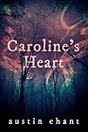 Caroline's Heart by Austin Chant