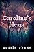 Caroline's Heart by Austin Chant
