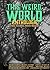 This Weird World: Anthologie