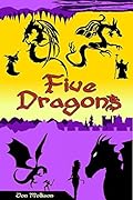 Five Dragons: The Complete Collection