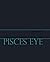 Pisces Eye