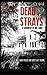 Dead Strays