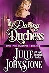 My Daring Duchess by Julie Johnstone