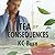 Tea or Consequences