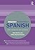 A Frequency Dictionary of Spanish: Core Vocabulary for Learners (Routledge Frequency Dictionaries)