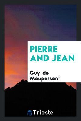 Pierre and Jean