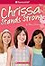 Chrissa Stands Strong (American Girl: Girl of the Year 2009, Book 2)
