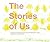 The Stories of Us