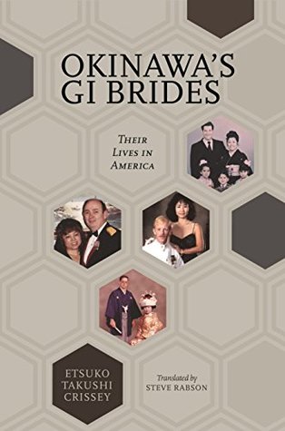 Okinawa’s GI Brides: Their Lives in America (Kindle Edition)