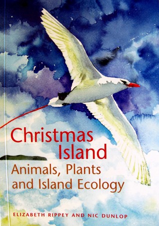 Christmas Island: Animals, Plants and Island Ecology