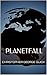 Planetfall Origins by Christopher George Quick