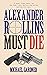 Alexander Rollins Must Die