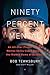 Ninety Percent Mental: An All-Star Player Turned Mental Skills Coach Reveals the Hidden Game of Baseball