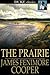 The Prairie by James Fenimore Cooper