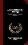 A Manual Of Catho...