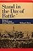 Stand in the Day of Battle: Volume 2 The Imperiled Union: 1861-1865