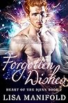 Forgotten Wishes by Lisa Manifold