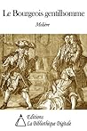 Le Bourgeois gentilhomme by Molière