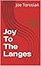Joy To The Langes: A Short ...