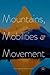 Mountains, Mobilities and M...