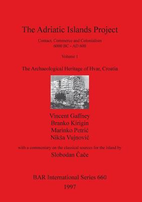 Adriatic Islands Project: Contact, Commerce and Colonialism, 6000 BC - AD 600