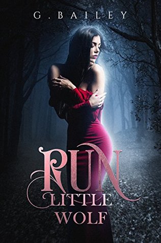 Run Little Wolf (Forest Pack, #1)