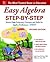 Easy Algebra Step-By-Step