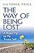 The Way of Being Lost by Victoria   Price