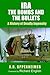IRA: The Bombs and the Bullets: A History of Deadly Ingenuity