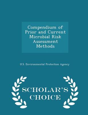 Compendium of Prior and Current Microbial Risk Assessment Methods