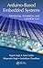 Arduino-Based Embedded Systems: Interfacing, Simulation, and LabVIEW GUI