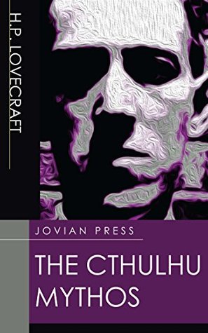 The Cthulhu Mythos (Kindle Edition)