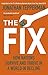 The Fix: How Nations Survive and Thrive in a World in Decline