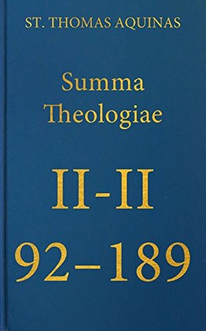 Summa Theologiae II-II, 92-189 (Latin-English Opera Omnia)