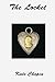 The Locket: (Kate Chopin Masterpiece Collection)