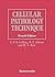 Cellular Pathology Technique