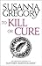 To Kill Or Cure (Chronicles of Matthew Bartholomew)