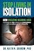 Stop Living In Isolation by Keith N. Darrow