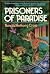 Prisoners of Paradise