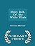 Moby Dick, Or, the White Whale - Scholar's Choice Edition