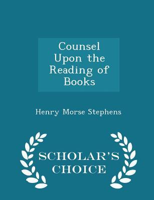 Counsel Upon the Reading of Books