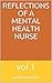 Reflections of a mental hea...