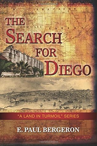 The Search for Diego (A Land in Turmoil, #2)
