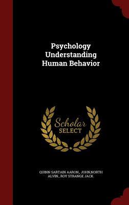 Psychology Understanding Human Behavior