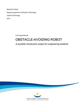 OBSTACLE-AVOIDING ROBOT, A possible introduction project for engineering students