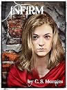 Infirm (Kira's Story Book 1)