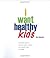 I Want Healthy Kids