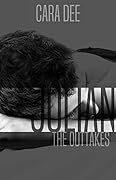 Julian: The Outtakes