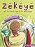 Zékéyé et la toute petite musique